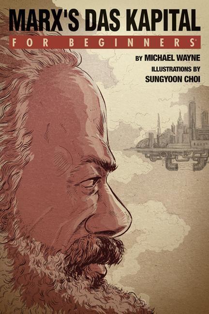 Cover: 9781934389591 | Marx's 'Das Kapital' for Beginners | Michael Wayne | Taschenbuch