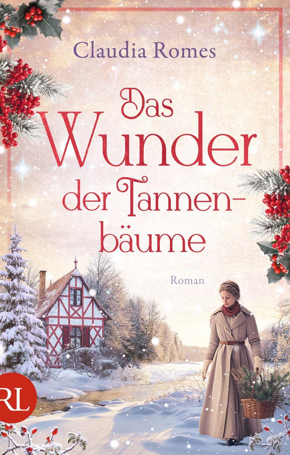 Cover: 9783352010118 | Das Wunder der Tannenbäume | Roman | Claudia Romes | Taschenbuch