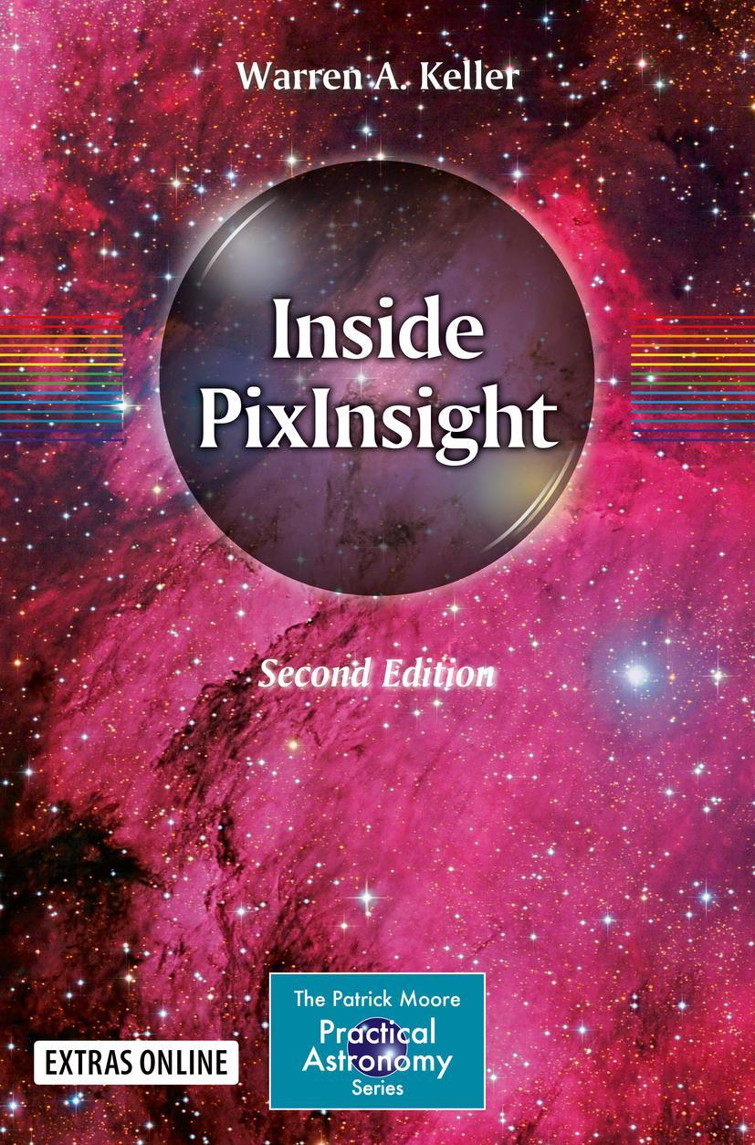 Cover: 9783319976884 | Inside PixInsight | Warren A. Keller | Taschenbuch | xxv | Englisch