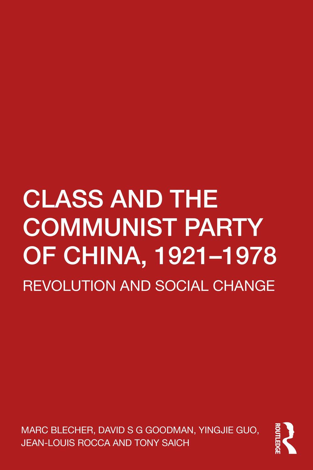 Cover: 9781032185095 | Class and the Communist Party of China, 1921-1978 | Goodman (u. a.)