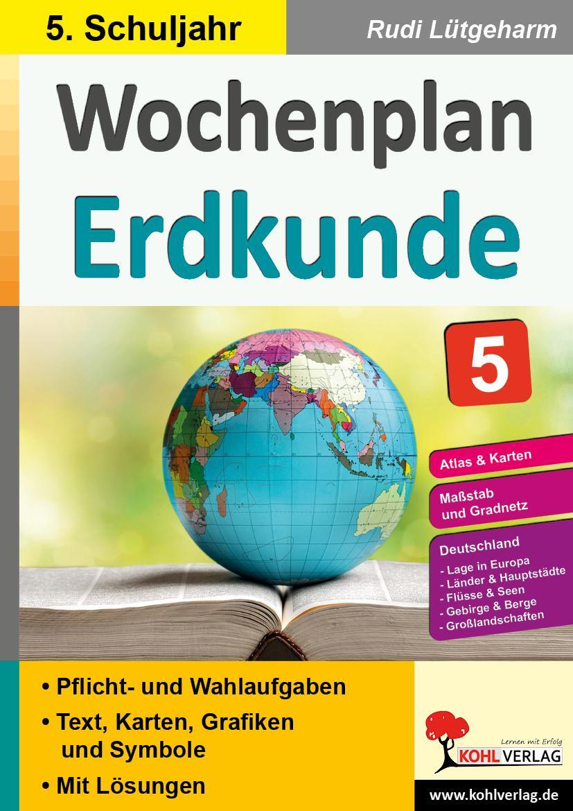 Cover: 9783966242585 | Wochenplan Erdkunde / Klasse 5 | Rudi Lütgeharm | Taschenbuch | 2021