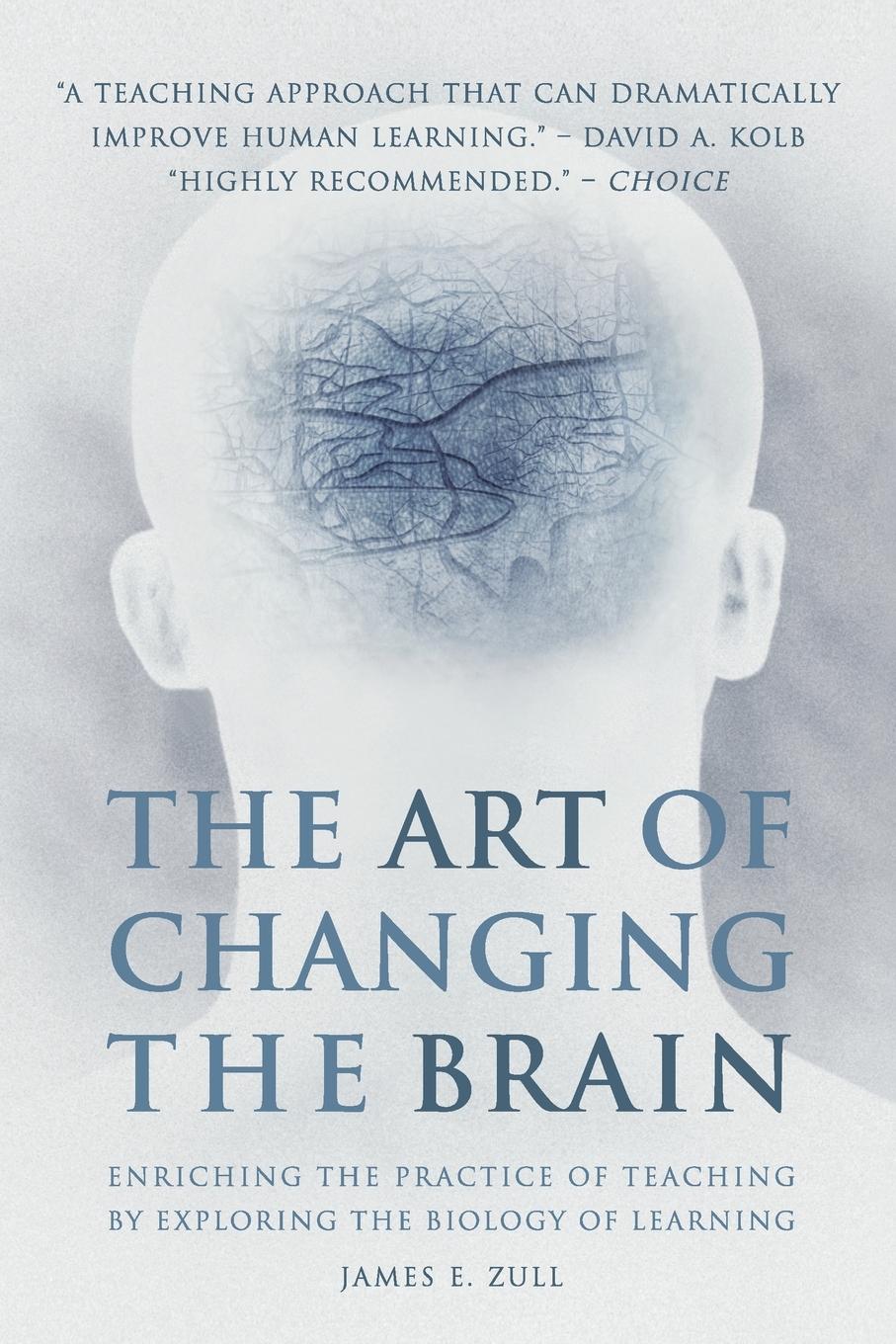 Cover: 9781579220549 | The Art of Changing the Brain | James E. Zull | Taschenbuch | Englisch