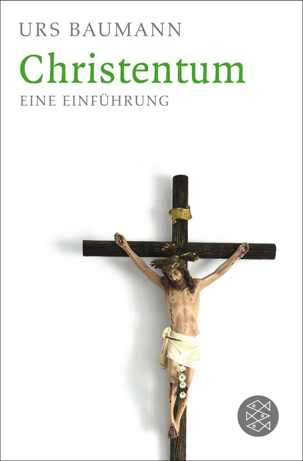 Cover: 9783596192618 | Christentum | Eine Einführung | Urs Baumann | Taschenbuch | 128 S.