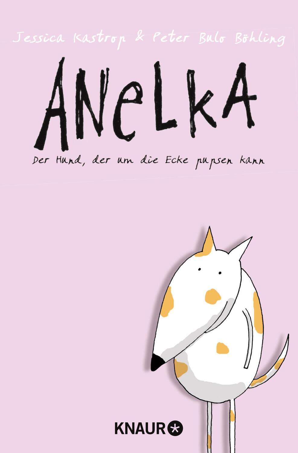 Cover: 9783426786611 | Anelka | Der Hund, der um die Ecke pupsen kann | Kastrop (u. a.)
