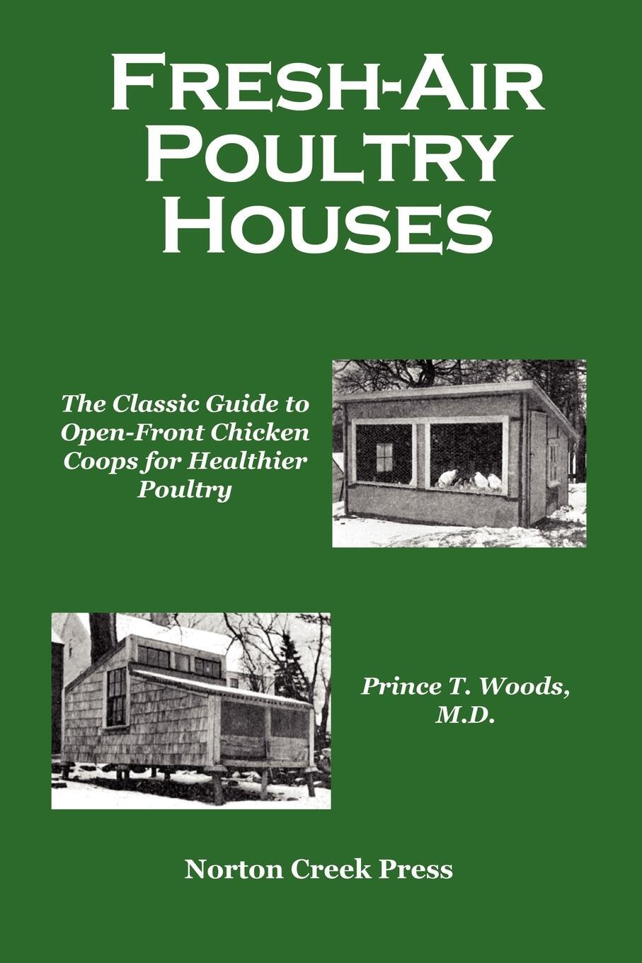 Cover: 9780972177061 | Fresh-Air Poultry Houses | Prince T. Woods | Taschenbuch | Paperback