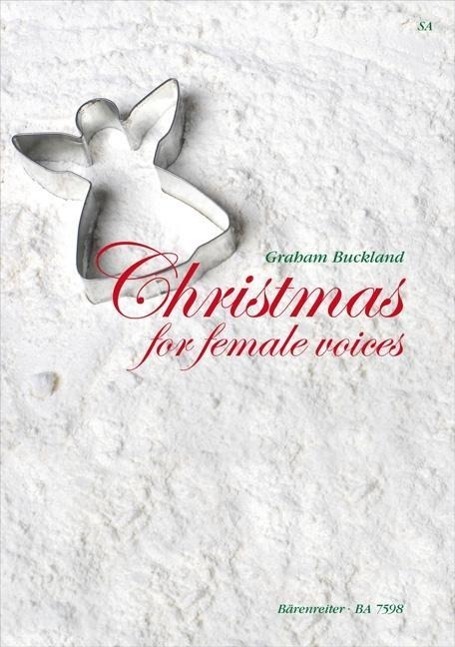 Cover: 9790006538713 | Christmas for female voices | Graham Buckland | Taschenbuch | Deutsch