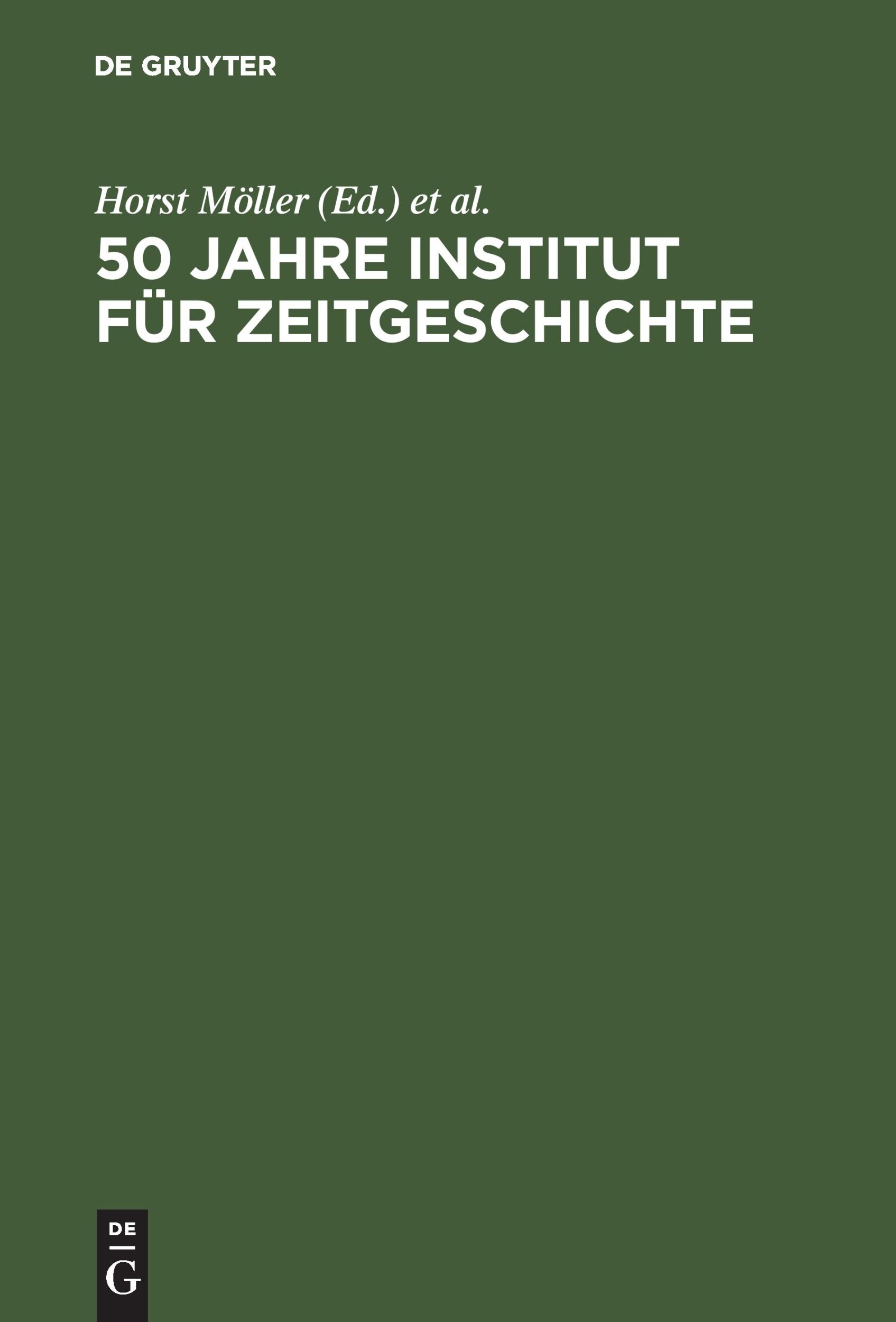 Cover: 9783486564600 | 50 Jahre Institut für Zeitgeschichte | Eine Bilanz | Wengst (u. a.)