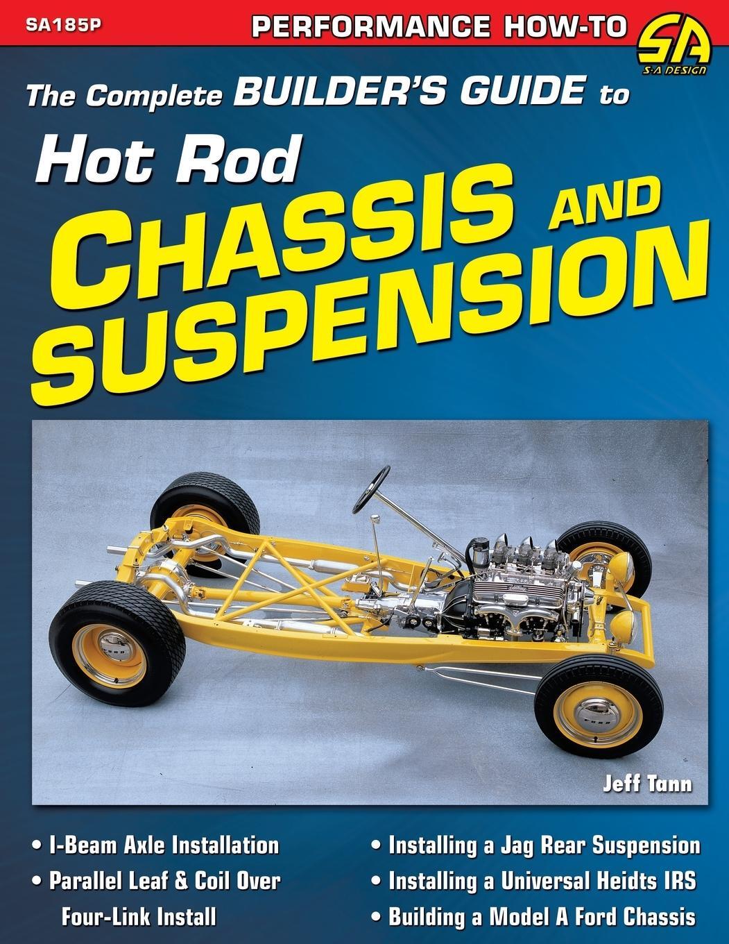 Cover: 9781613251409 | The Complete Builder's Guide to Hot Rod Chassis &amp; Suspension | Tann