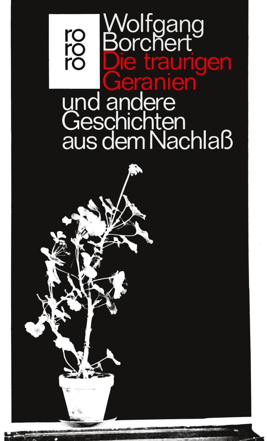 Cover: 9783499109751 | Die traurigen Geranien und andere Geschichten aus dem Nachlaß | Buch
