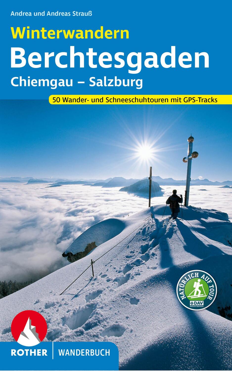 Cover: 9783763333851 | Winterwandern Berchtesgaden - Chiemgau - Salzburg | Strauss (u. a.)