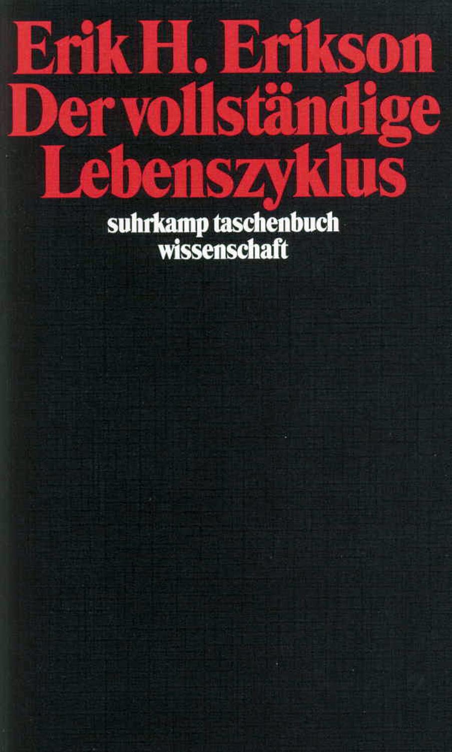 Cover: 9783518283370 | Der vollständige Lebenszyklus | Erik Homburger Erikson | Taschenbuch