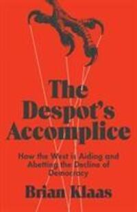 Cover: 9781849049306 | The Despot's Accomplice | Brian Klaas | Taschenbuch | Englisch | 2018