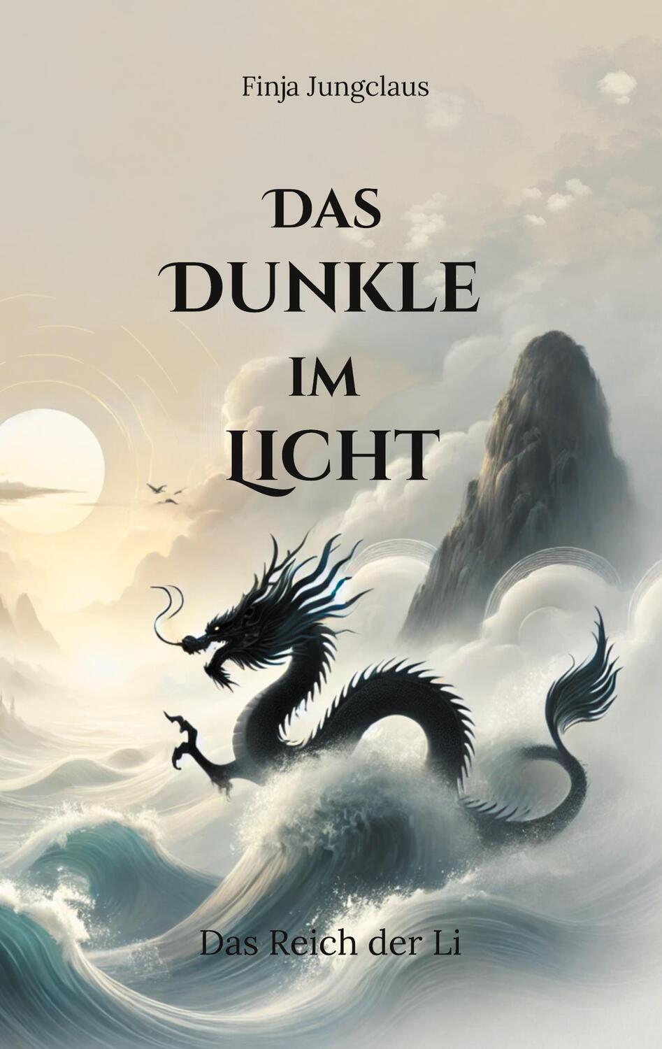 Cover: 9783759796325 | Das Dunkle im Licht | Das Reich der Li | Finja Jungclaus | Taschenbuch