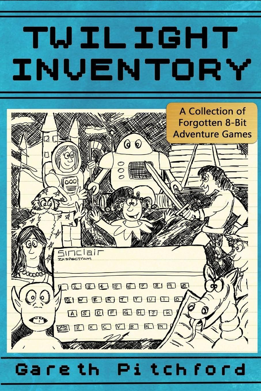 Cover: 9780244351199 | Twilight Inventory | Gareth Pitchford | Taschenbuch | Paperback | 2017