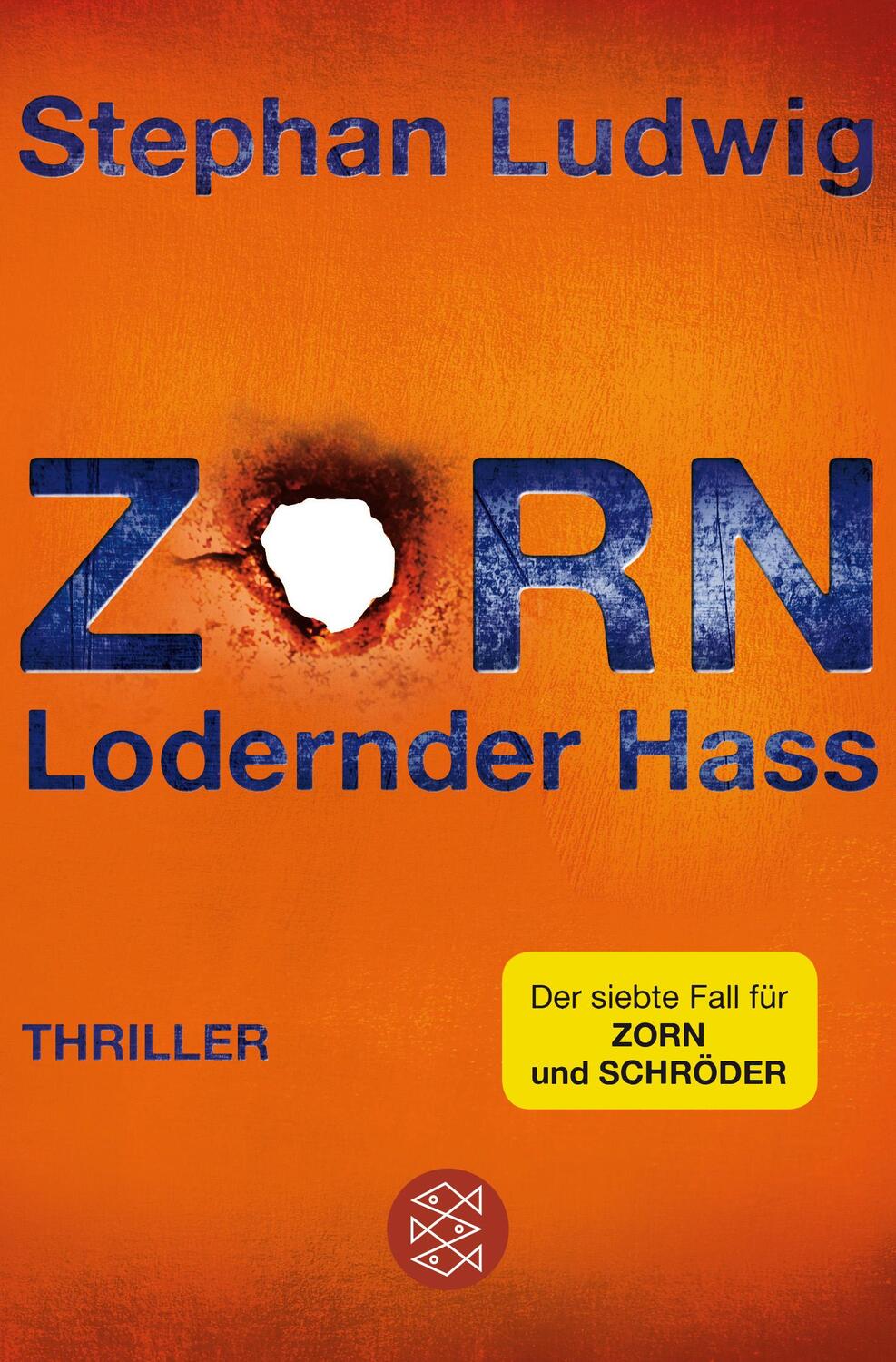 Cover: 9783596297757 | Zorn - Lodernder Hass | Thriller | Stephan Ludwig | Taschenbuch | Zorn