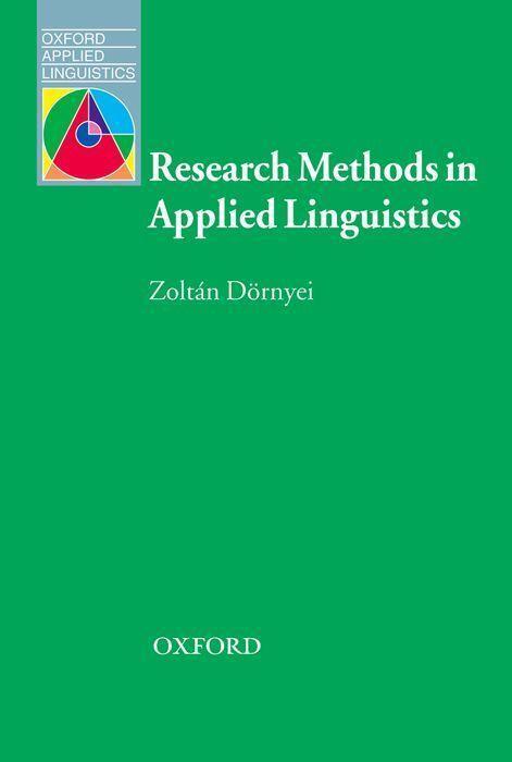Cover: 9780194422581 | Research Methods in Applied Linguistics | Zoltan Dornyei | Taschenbuch
