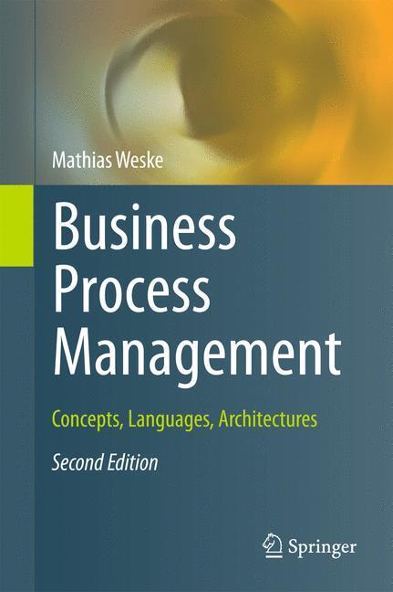 Cover: 9783642286155 | Business Process Management | Concepts, Languages, Architectures | XVI