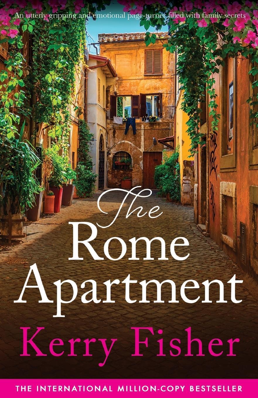 Cover: 9781837900480 | The Rome Apartment | Kerry Fisher | Taschenbuch | The Italian Escape