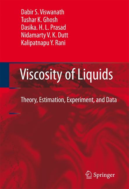 Cover: 9789048173785 | Viscosity of Liquids | Theory, Estimation, Experiment, and Data | Buch