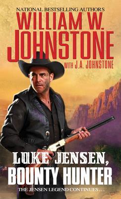 Cover: 9780786050239 | Luke Jensen, Bounty Hunter | William W Johnstone (u. a.) | Taschenbuch