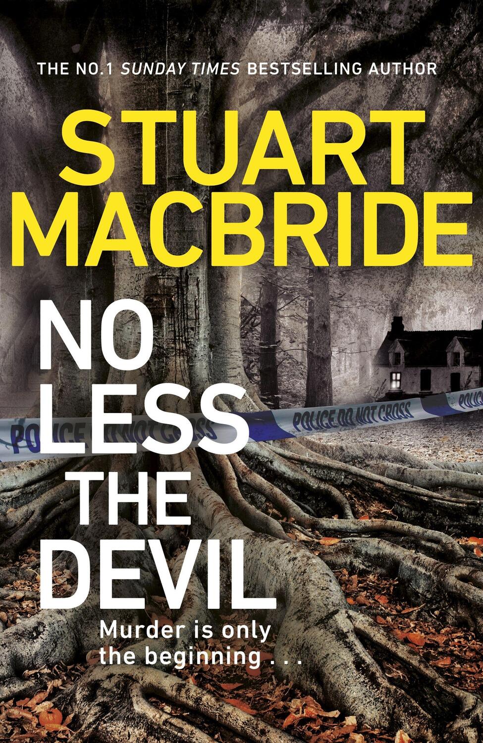 Cover: 9781787634916 | No Less The Devil | Stuart MacBride | Taschenbuch | Englisch | 2022