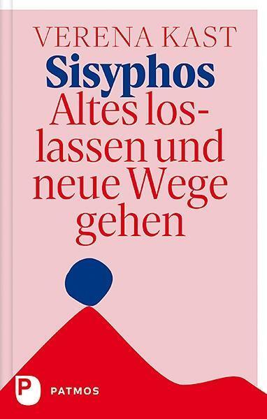 Cover: 9783843611428 | Sisyphos - Altes loslassen und neue Wege gehen | Verena Kast | Buch