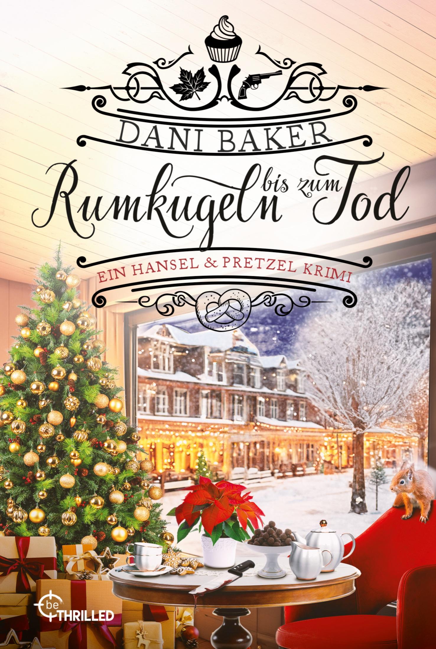 Cover: 9783741304811 | Rumkugeln bis zum Tod. Ein Hansel &amp; Pretzel Krimi | Dani Baker | Buch