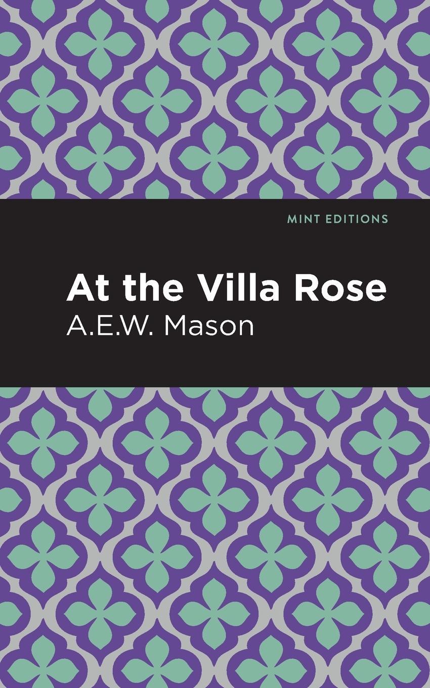 Cover: 9781513281308 | At the Villa Rose | A. E. W. Mason | Taschenbuch | Paperback | 2021