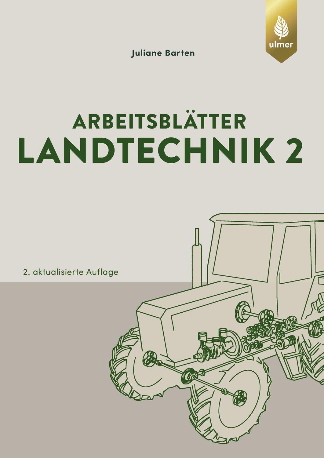 Cover: 9783818611781 | Arbeitsblätter Landtechnik 2 | Juliane Barten | Taschenbuch | Deutsch
