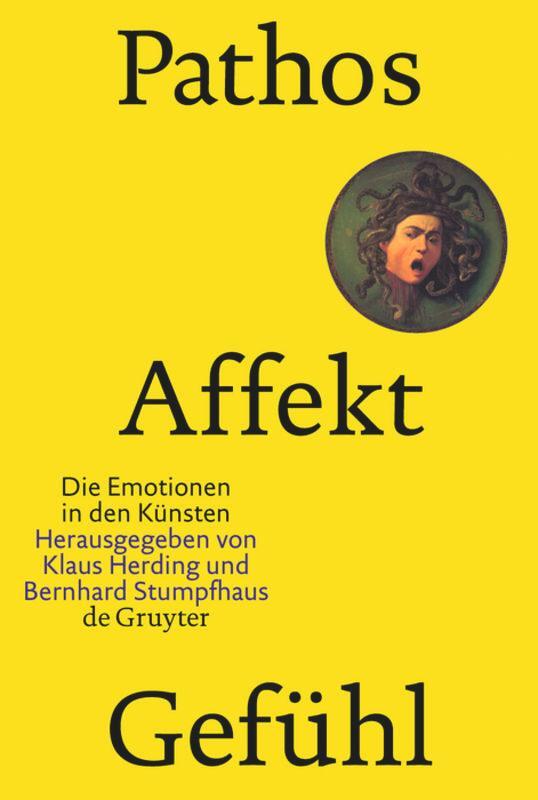Cover: 9783110177350 | Pathos, Affekt, Gefühl | Die Emotionen in den Künsten | Taschenbuch