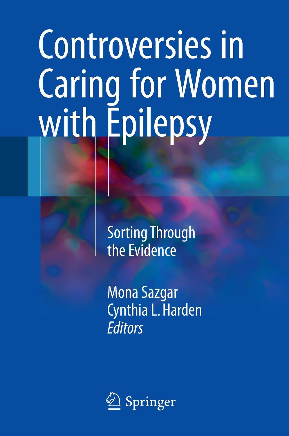 Cover: 9783319291680 | Controversies in Caring for Women with Epilepsy | Harden (u. a.)