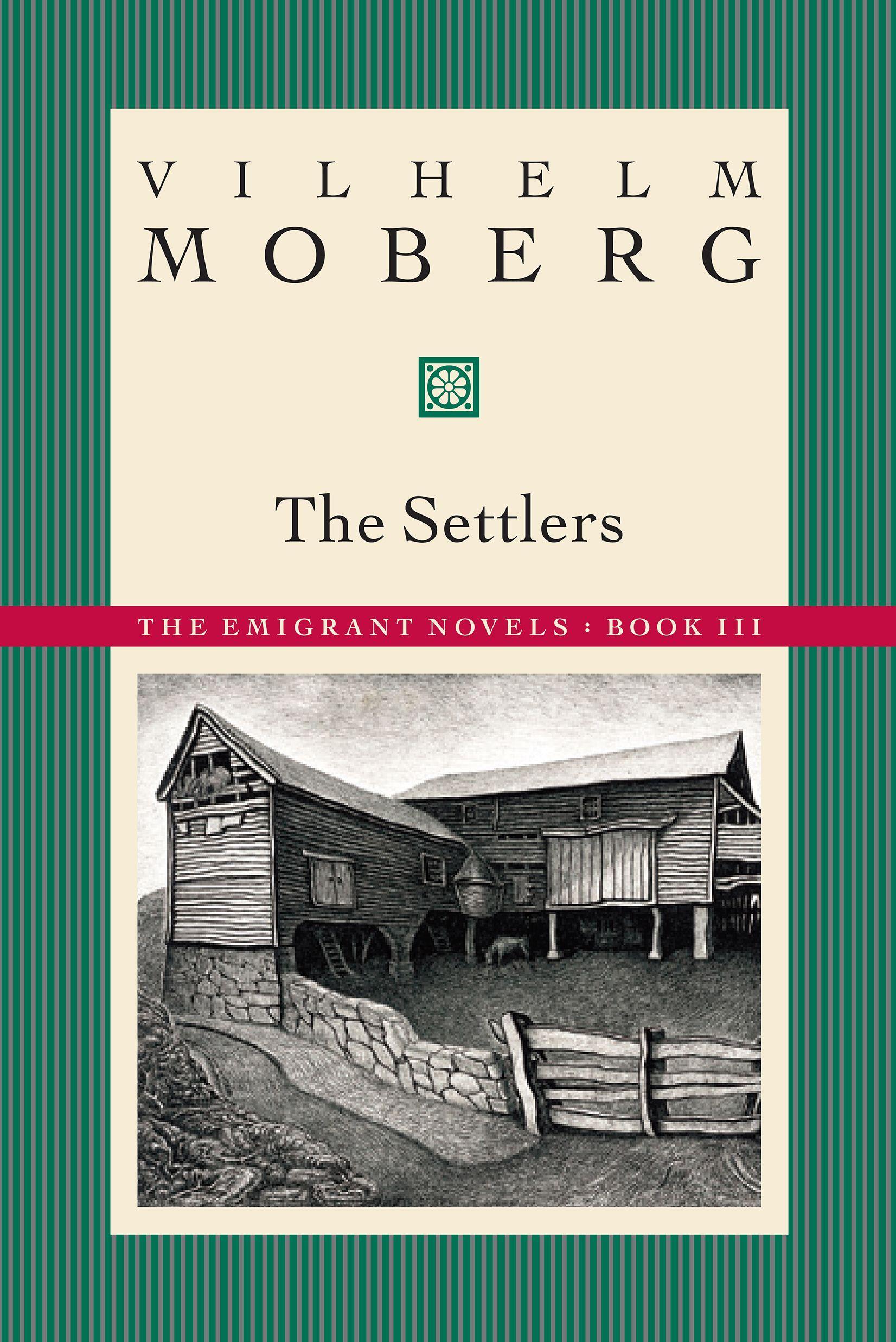 Cover: 9780873513210 | The Settlers | The Emigrant Novels: Book III | Vilhelm Moberg | Buch