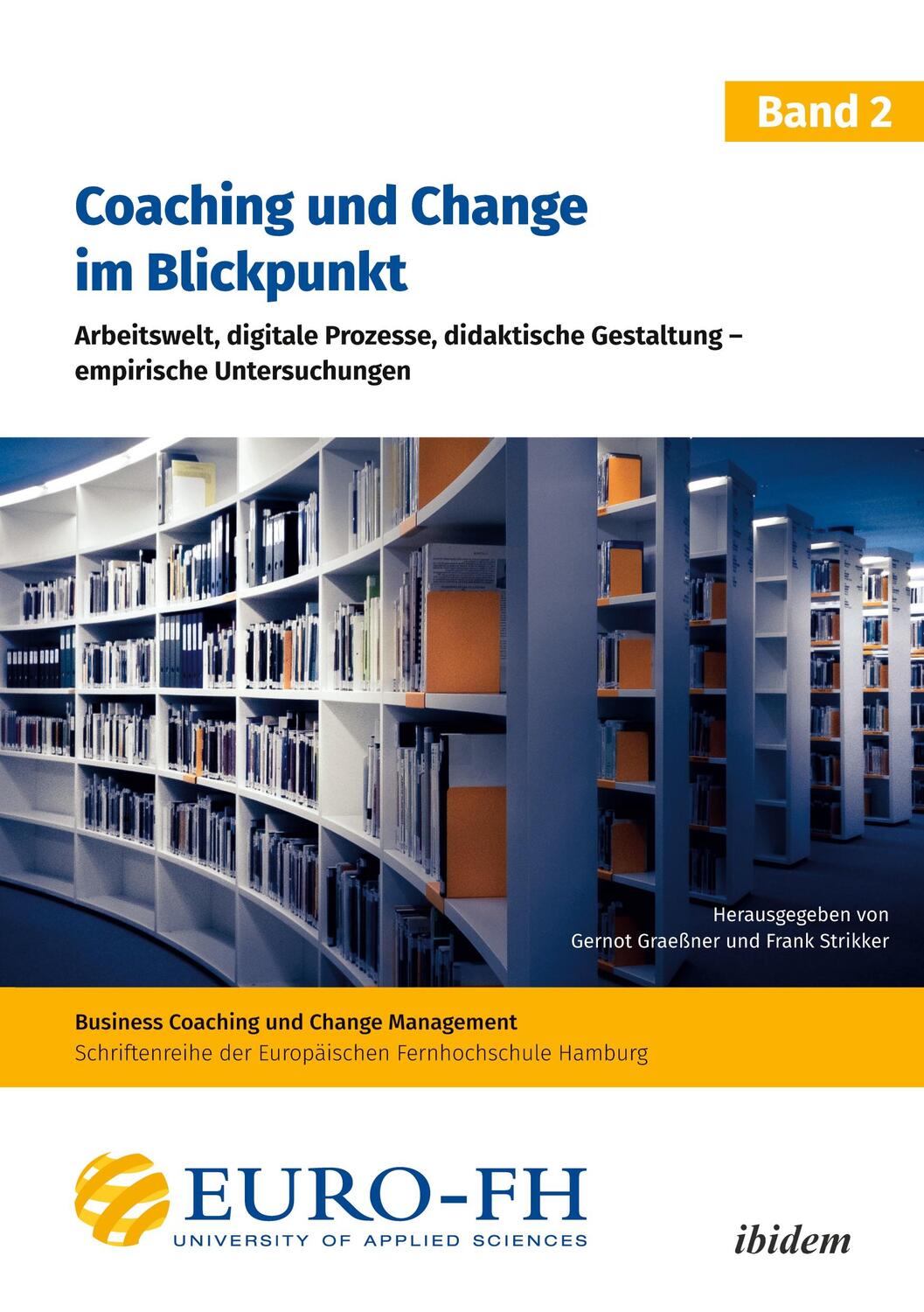 Cover: 9783838216133 | Coaching und Change im Blickpunkt. Band II | Frank Strikker (u. a.)