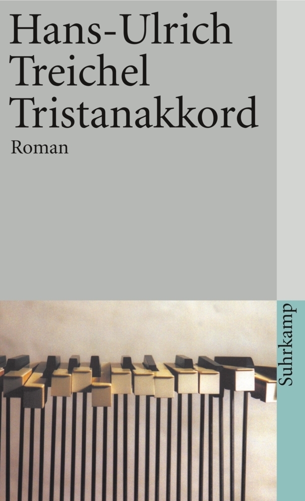 Cover: 9783518398036 | Tristanakkord | Roman | Hans-Ulrich Treichel | Taschenbuch | 237 S.