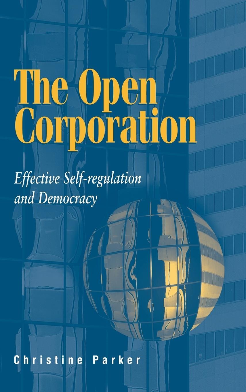 Cover: 9780521818902 | The Open Corporation | Effective Self-Regulation and Democracy | Buch