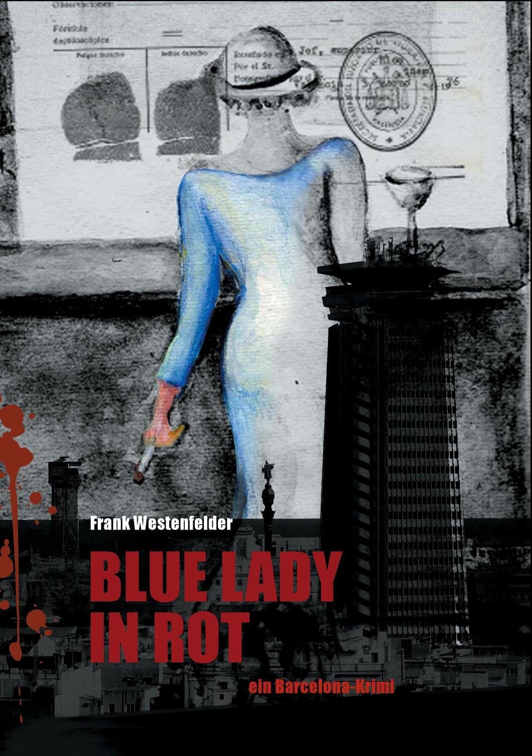 Cover: 9783740727000 | Blue Lady in Rot | ein Barcelona-Krimi | Frank Westenfelder | Buch