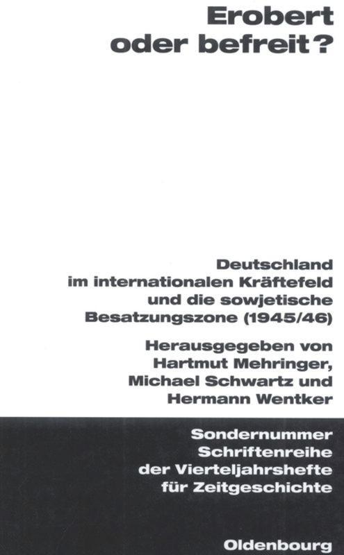 Cover: 9783486645040 | Erobert oder befreit? | Hartmut Mehringer (u. a.) | Buch | ISSN | VI