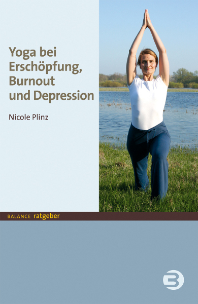 Cover: 9783867390484 | Yoga bei Erschöpfung, Burnout und Depression | Nicole Plinz | Buch