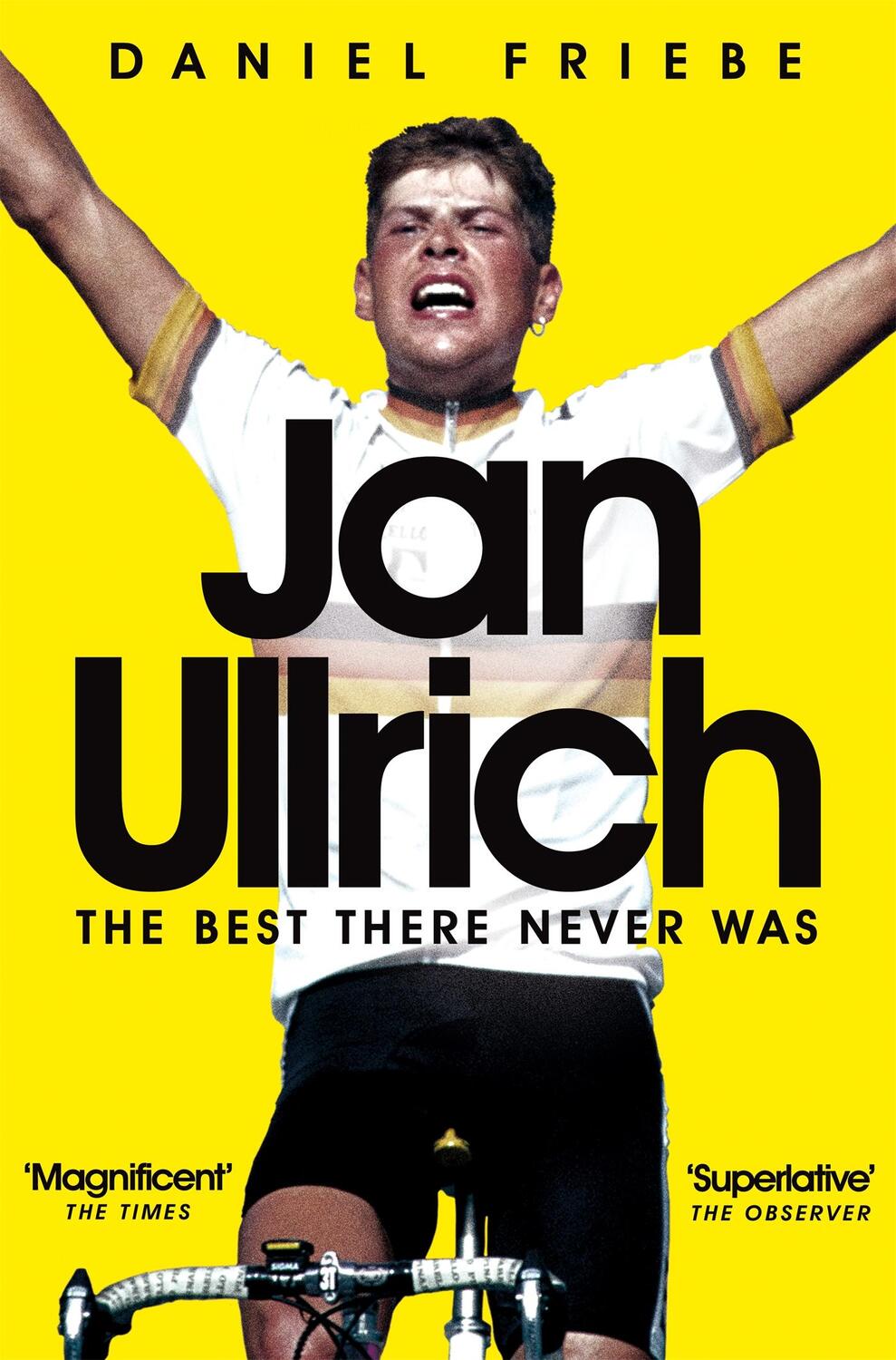 Cover: 9781509801589 | Jan Ullrich | The Best There Never Was | Daniel Friebe | Taschenbuch