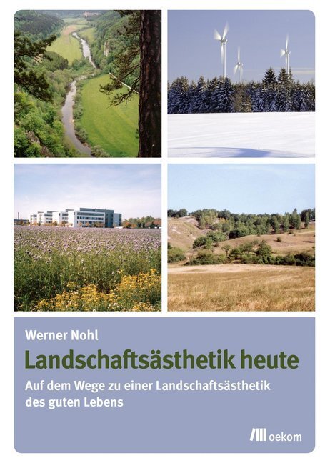 Cover: 9783865817211 | Landschaftsästhetik heute | Werner Nohl | Taschenbuch | 2015 | oekom