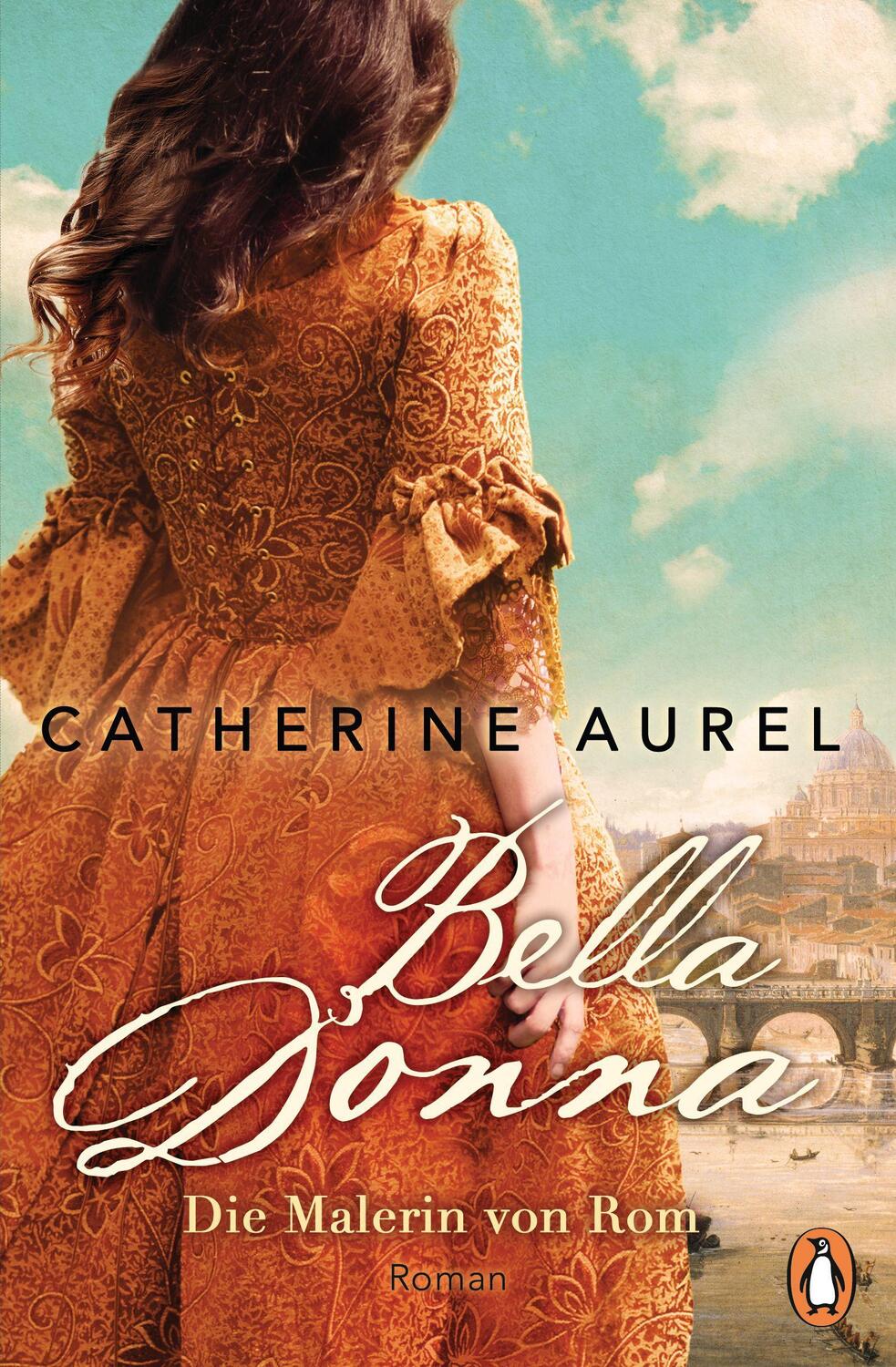 Cover: 9783328105503 | Bella Donna. Die Malerin von Rom | Catherine Aurel | Taschenbuch