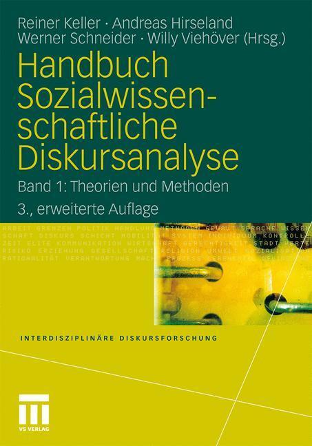 Cover: 9783531173511 | Handbuch Sozialwissenschaftliche Diskursanalyse | Keller (u. a.)