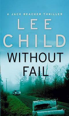 Cover: 9780553813432 | Without Fail | A Jack Reacher Novel | Lee Child | Taschenbuch | 555 S.