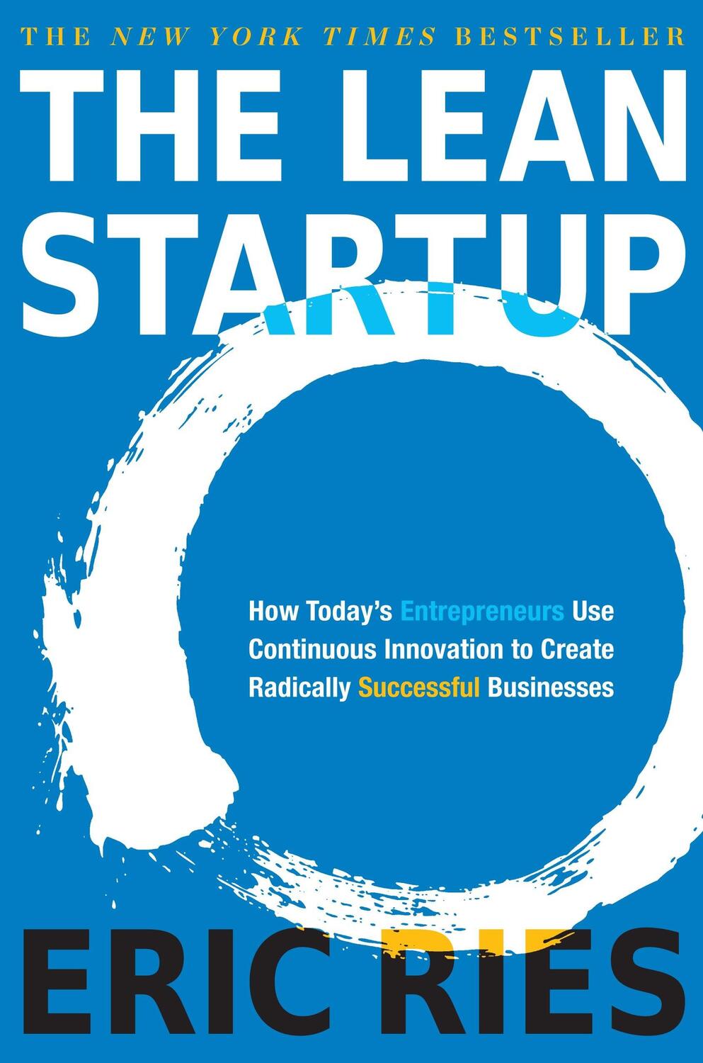 Cover: 9781524762407 | The Lean Startup | Eric Ries | Taschenbuch | X | Englisch | 2017