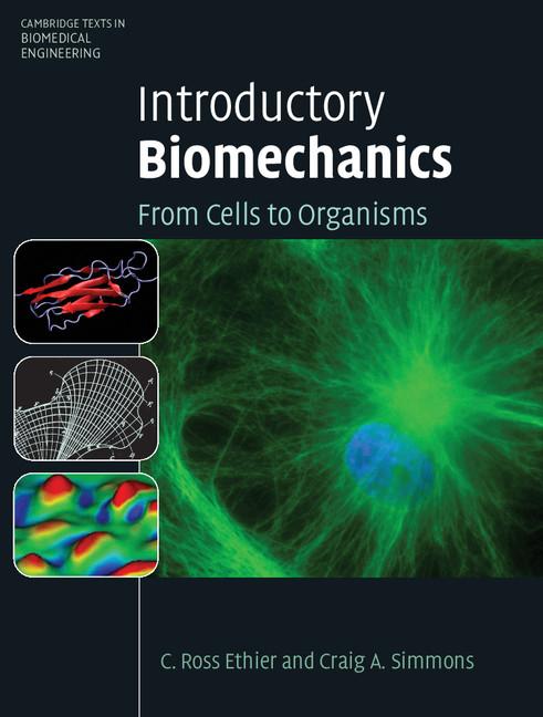 Cover: 9780521841122 | Introductory Biomechanics | C. Ross Ethier (u. a.) | Buch | Englisch