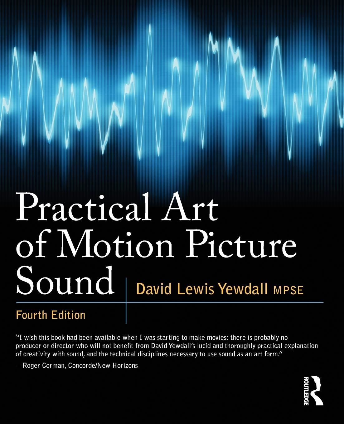 Cover: 9780240812403 | Practical Art of Motion Picture Sound | David Lewis Yewdall | Buch