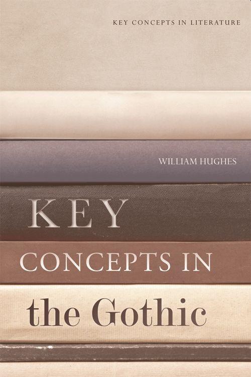 Cover: 9781474405539 | Key Concepts in the Gothic | William Hughes | Taschenbuch | Englisch