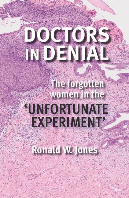 Cover: 9780947522438 | Doctors in Denial | Ronald W Jones | Taschenbuch | Englisch | 2017