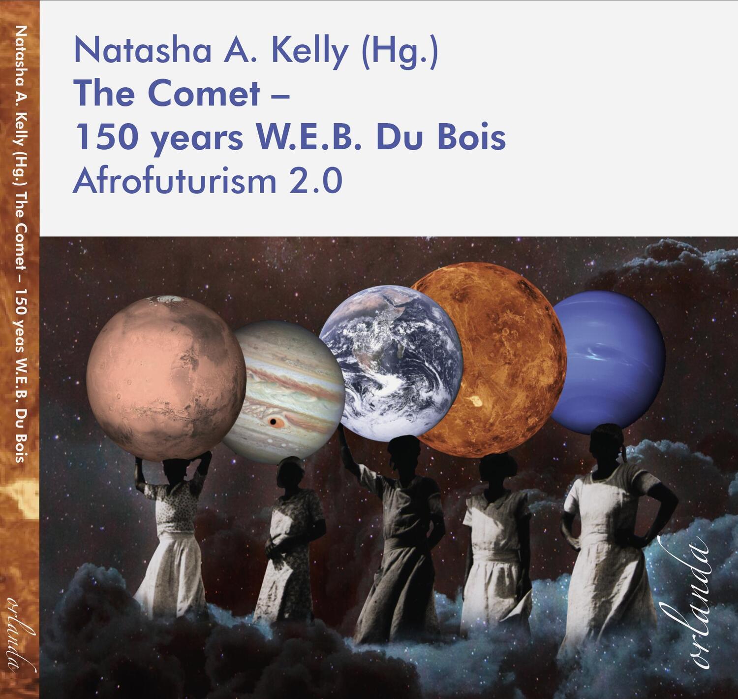 Cover: 9783944666631 | The Comet - 150 years W.E.B. Du Bois | Afrofuturism 2.0 | Kelly | Buch