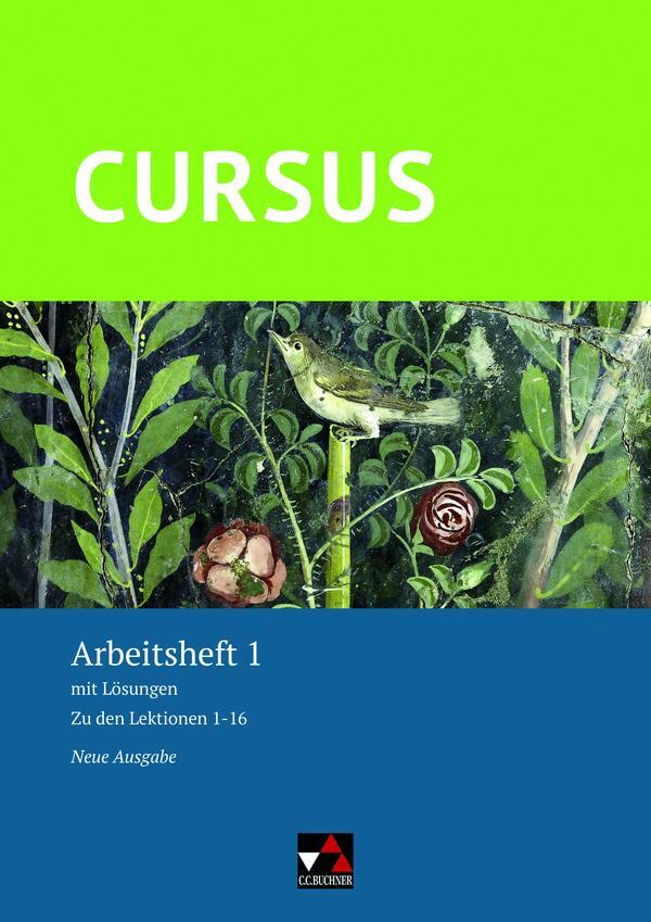 Cover: 9783661402024 | Cursus - Neue Ausgabe AH 1 | mit Lösungen. Zu den Lektionen 1-16